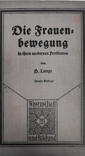 Seller image for Die Frauenbewegung in ihren modernen Problemen. (= Wissenschaft und Bildung, 27) for sale by Antiquariat Bookfarm