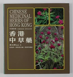 Bild des Verkufers fr Chinese Medicinal Herbs of Hong Kong Vol. 3 (Chinese English text) zum Verkauf von Buchkanzlei