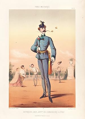 "Autriche, 1863. Offr. de Chasseurs a Pied" - Österreich Austria Offizier officer Uniform / milit...