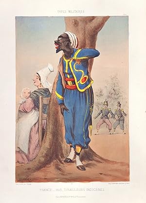 "France, 1863. Tirailleurs Indicenes" - Frankreich colonies Kolonien Africa Afrika Uniform / mili...