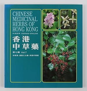 Bild des Verkufers fr Chinese Medicinal Herbs of Hong Kong Vol. 7 (Chinese English text) zum Verkauf von Buchkanzlei