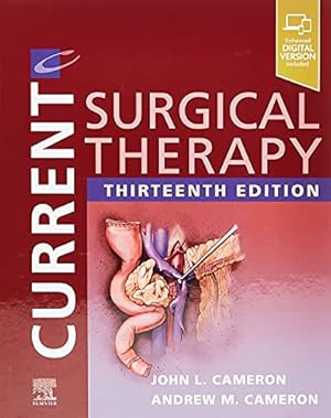 Seller image for Current Surgical Therapy by Cameron MD FACS FRCS(Eng) (hon) FRCS(Ed) (hon) FRCSI(hon), John L., Cameron MD PhD FACS, Andrew M. [Hardcover ] for sale by booksXpress