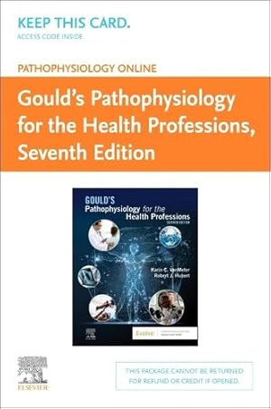 Seller image for Pathophysiology Online for Gould's Pathophysiology for the Health Professions (Access Code) by VanMeter PhD, Karin C., Hubert BS, Robert J [Printed Access Code ] for sale by booksXpress