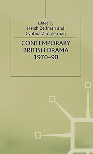 Imagen del vendedor de Contemporary British Drama, 197090: Essays from Modern Drama [Hardcover ] a la venta por booksXpress