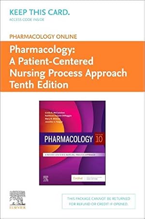 Seller image for Pharmacology Online for Pharmacology (Access Card): A Patient-Centered Nursing Process Approach by McCuistion PhD MSN, Linda E., Vuljoin DiMaggio RN MSN, Kathleen, Yeager PhD RN APRN, Jennifer J., Winton PhD RN ACANP-BC, Mary B. [Printed Access Code ] for sale by booksXpress