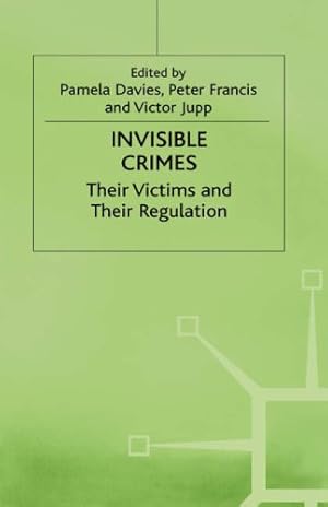 Imagen del vendedor de Invisible Crimes: Their Victims and their Regulation [Hardcover ] a la venta por booksXpress