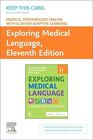 Immagine del venditore per Medical Terminology Online with Elsevier Adaptive Learning for Exploring Medical Language (Access Card) by LaFleur Brooks RN BEd, Myrna, LaFleur Brooks MA Med, Danielle [Printed Access Code ] venduto da booksXpress