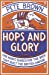 Seller image for Hops and Glory One Man's Search for the Beer That Built the British Empire [Soft Cover ] for sale by booksXpress