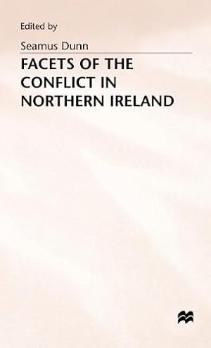 Bild des Verkufers fr Facets of the Conflict in Northern Ireland [Hardcover ] zum Verkauf von booksXpress