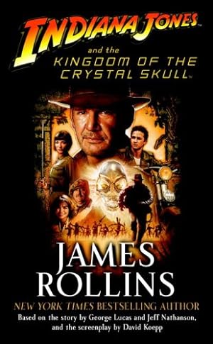 Seller image for Indiana Jones and the Kingdom of the Crystal Skull (TM) by Rollins, James [Mass Market Paperback ] for sale by booksXpress