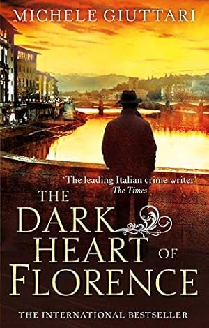 Immagine del venditore per The Dark Heart of Florence (Michele Ferrara) by Giuttari, Michele [Paperback ] venduto da booksXpress