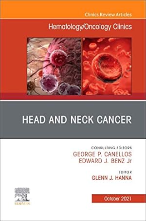 Seller image for Head and Neck Cancer, An Issue of Hematology/Oncology Clinics of North America (Volume 35-5) (The Clinics: Internal Medicine, Volume 35-5) [Hardcover ] for sale by booksXpress