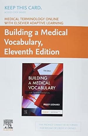 Image du vendeur pour Medical Terminology Online with Elsevier Adaptive Learning for Building a Medical Vocabulary (Access Card) by Leonard MT MEd, Peggy C. [Printed Access Code ] mis en vente par booksXpress