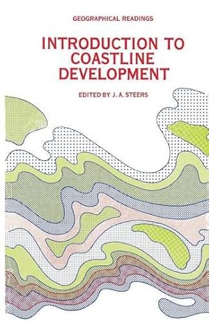 Seller image for Introduction to Coastline Development (Geographical Readings) by Steers, J. A. [Paperback ] for sale by booksXpress
