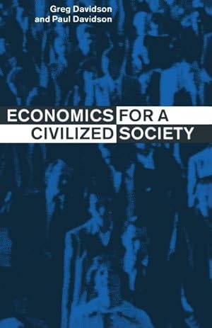 Bild des Verkufers fr Economics for a Civilized Society by Davidson, Greg [Paperback ] zum Verkauf von booksXpress