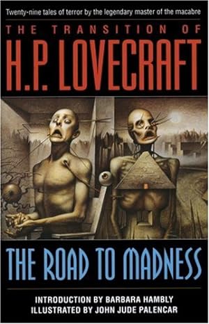 Immagine del venditore per The Road to Madness: Twenty-Nine Tales of Terror by H. P. Lovecraft, John Jude Palencar, Barbara Hambly [Paperback ] venduto da booksXpress
