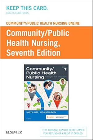 Seller image for Community/Public Health Nursing Online for Nies and McEwen: Community/Public Health Nursing (Access Code) by McEwen PhD RN, Melanie, Nies PhD RN FAAN FAAHB, Mary A. [Printed Access Code ] for sale by booksXpress