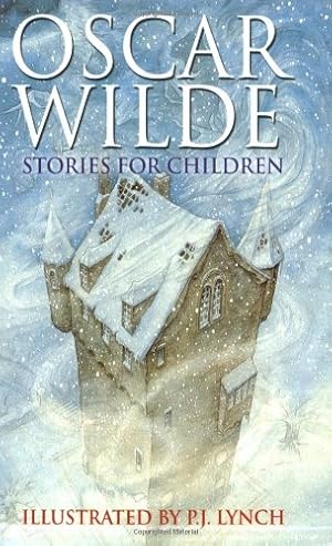 Image du vendeur pour Oscar Wilde Stories for Children by Lynch, P J [Mass Market Paperback ] mis en vente par booksXpress