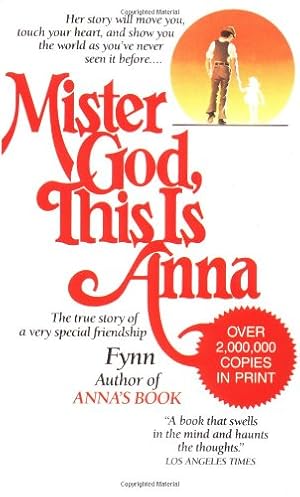 Immagine del venditore per Mister God, This Is Anna: The True Story of a Very Special Friendship by Fynn [Mass Market Paperback ] venduto da booksXpress