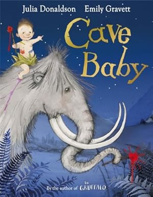 Imagen del vendedor de Cave Baby by Donaldson, Julia [Paperback ] a la venta por booksXpress