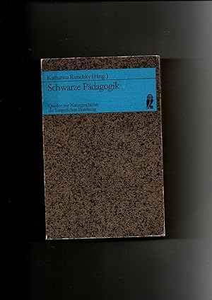 Katharina Rutschky, Schwarze Pädagogik - Quellen zur Naturgeschichte der bürgerlichen Erziehung