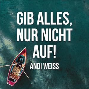 Bild des Verkufers fr Gib alles, nur nicht auf!, 1 Audio-CD zum Verkauf von moluna