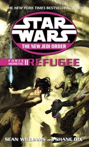 Seller image for Force Heretic II: Refugee (Star Wars: The New Jedi Order, Book 16) by Williams, Sean, Dix, Shane [Paperback ] for sale by booksXpress