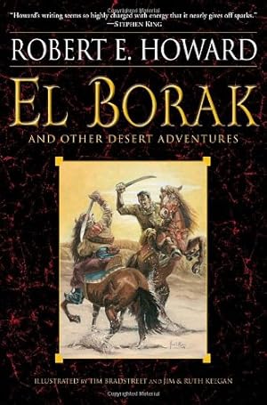Seller image for El Borak and Other Desert Adventures by Howard, Robert E. [Paperback ] for sale by booksXpress