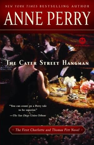 Imagen del vendedor de The Cater Street Hangman: The First Charlotte and Thomas Pitt Novel by Perry, Anne [Paperback ] a la venta por booksXpress