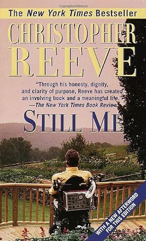 Bild des Verkufers fr Still Me: With a New Afterword for this Edition by Reeve, Christopher [Mass Market Paperback ] zum Verkauf von booksXpress