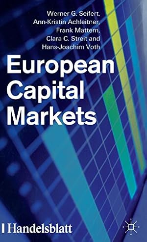 Immagine del venditore per European Capital Markets by Seifert, W., Achleitner, A., Mattern, F., Streit, C., Voth, H. [Hardcover ] venduto da booksXpress