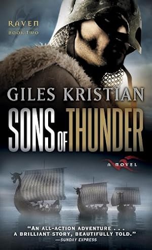 Image du vendeur pour Sons of Thunder: A Novel (Raven: Book 2) by Kristian, Giles [Mass Market Paperback ] mis en vente par booksXpress