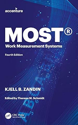 Bild des Verkufers fr MOST ® Work Measurement Systems by Zandin, Kjell B., Schmidt, Therese M. [Hardcover ] zum Verkauf von booksXpress