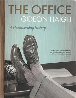 Imagen del vendedor de The Office: A Hardworking History a la venta por Goulds Book Arcade, Sydney