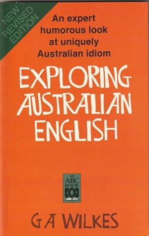 Seller image for Exploring Australian English for sale by Goulds Book Arcade, Sydney