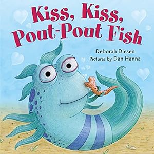 Bild des Verkufers fr Kiss, Kiss, Pout-Pout Fish (A Pout-Pout Fish Mini Adventure) by Diesen, Deborah [Board book ] zum Verkauf von booksXpress