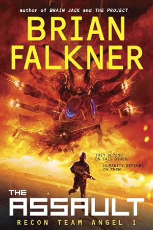 Seller image for The Assault (Recon Team Angel #1) by Falkner, Brian [Paperback ] for sale by booksXpress