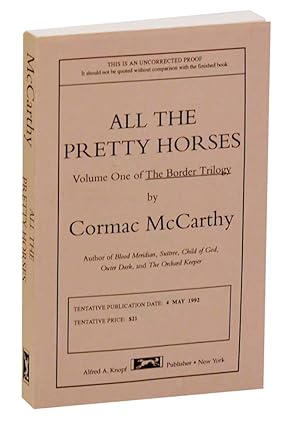 Bild des Verkufers fr All The Pretty Horses (Uncorrected Proof) zum Verkauf von Jeff Hirsch Books, ABAA