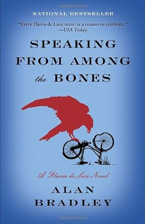 Immagine del venditore per Speaking from Among the Bones: A Flavia de Luce Novel by Bradley, Alan [Paperback ] venduto da booksXpress