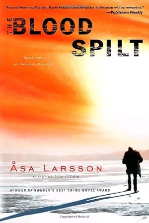 Seller image for The Blood Spilt (Rebecka Martinsson) by Larsson, Asa [Paperback ] for sale by booksXpress