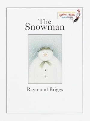 Imagen del vendedor de The Snowman (Bright & Early Board Books(TM)) by Briggs, Raymond [Board book ] a la venta por booksXpress