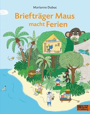 Bild des Verkufers fr Brieftrger Maus macht Ferien : Vierfarbiges Bilderbuch zum Verkauf von Smartbuy