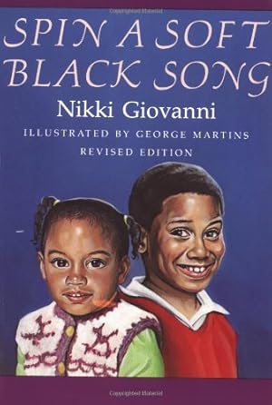 Seller image for Spin a Soft Black Song: Poems for Children by Giovanni, Nikki [Paperback ] for sale by booksXpress