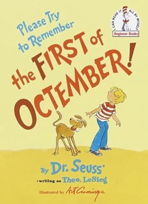 Bild des Verkufers fr Please Try to Remember the First of Octember! (Beginner Books) by Theodore Lesieg, Dr. Seuss [Hardcover ] zum Verkauf von booksXpress