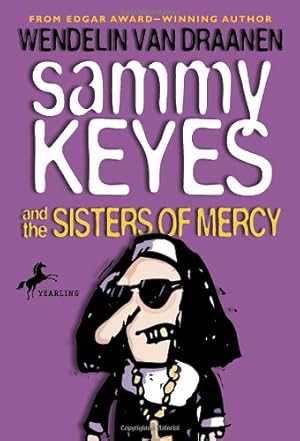 Bild des Verkufers fr Sammy Keyes and the Sisters of Mercy by Van Draanen, Wendelin [Paperback ] zum Verkauf von booksXpress
