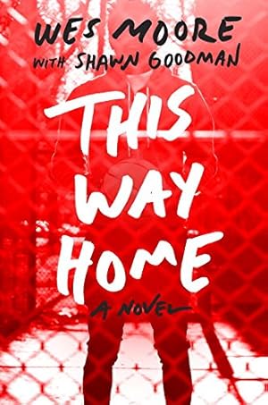Seller image for This Way Home by Moore, Wes, Goodman, Shawn [Paperback ] for sale by booksXpress