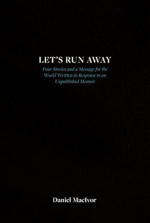 Bild des Verkufers fr Let's Run Away by MacIvor, Daniel [Paperback ] zum Verkauf von booksXpress