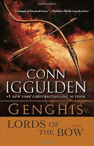 Immagine del venditore per Genghis: Lords of the Bow: A Novel (The Khan Dynasty) by Iggulden, Conn [Paperback ] venduto da booksXpress