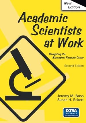 Seller image for Academic Scientists at Work by Boss, Jeremy, Eckert, Susan [Paperback ] for sale by booksXpress