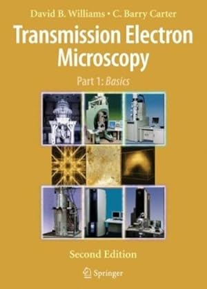 Image du vendeur pour Transmission Electron Microscopy: A Textbook for Materials Science (4 Vol set) by Williams, David B., Carter, C. Barry [Paperback ] mis en vente par booksXpress